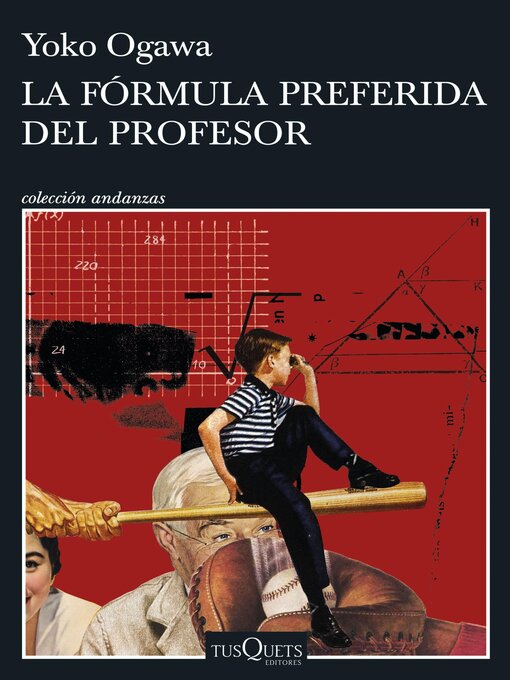 Title details for La fórmula preferida del profesor by Yoko Ogawa - Available